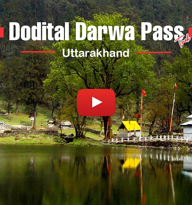 Dodital Darwa Pass Trek  Informative Video